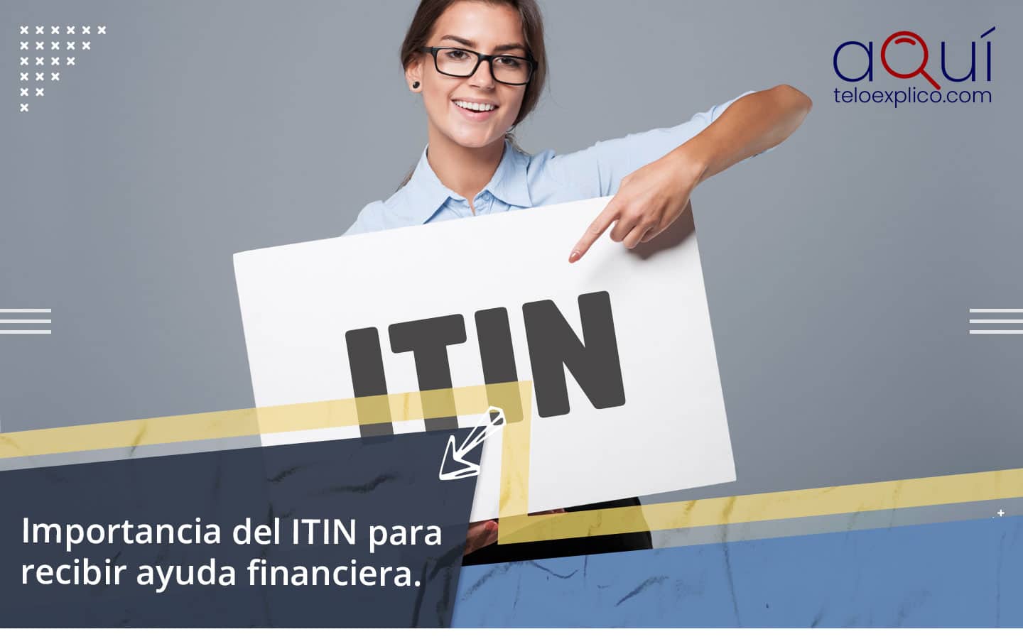 Importancia-del-ITIN-para-Recibir-Ayuda-Financiera