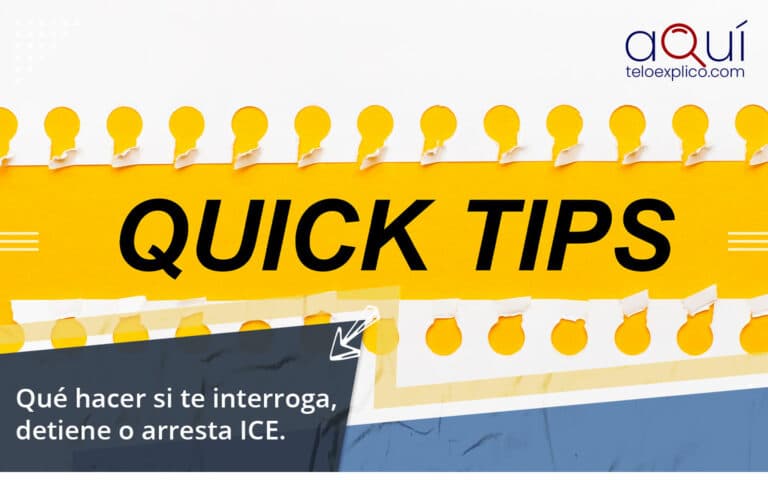 Qué Hacer si te interroga, detiene o arresta ICE