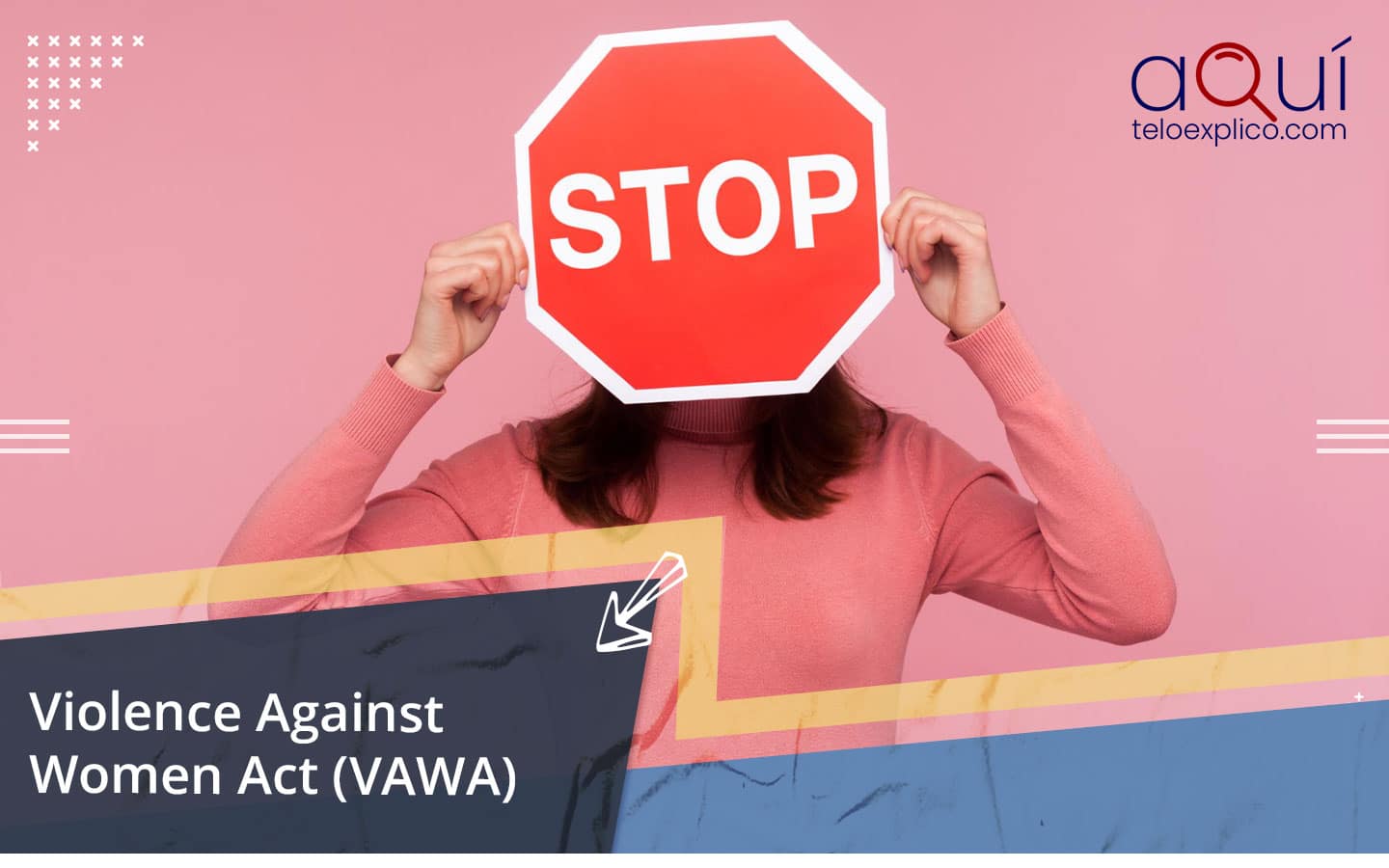 Violence Against Women Act (VAWA)