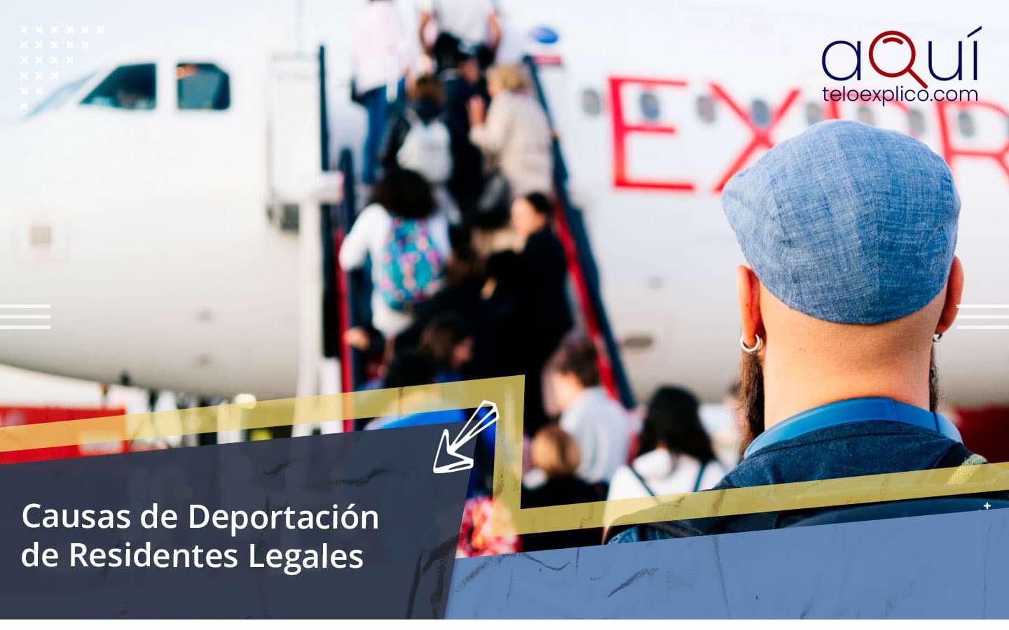 causas-de-deportacion