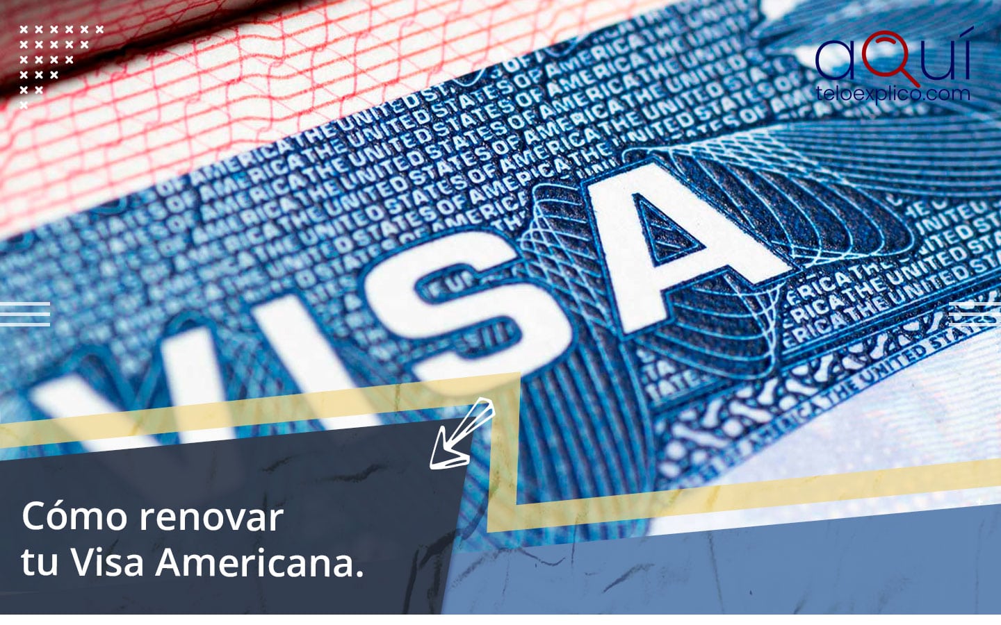 como-renovar-tu-visa-americana
