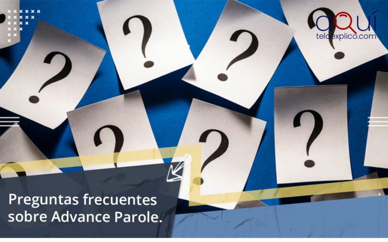 preguntas-frecuentes-sobre-el-advance-parole